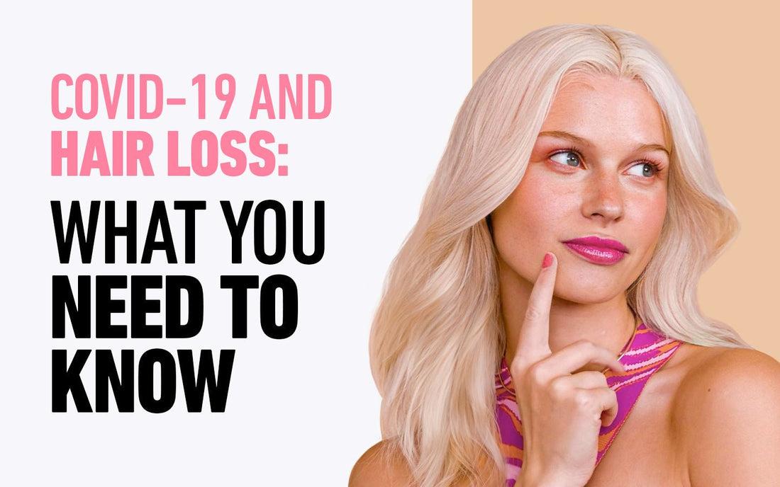 COVID-19 and Hair Loss: What You Need to Know - BOLDIFY