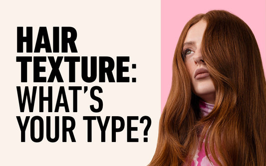 Hair Texture: What's Your Type? - BOLDIFY