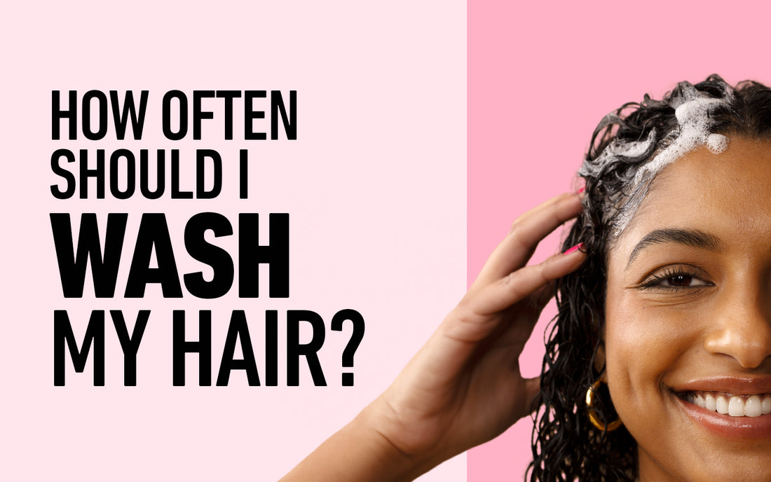 How Often Should I Wash My Hair?
