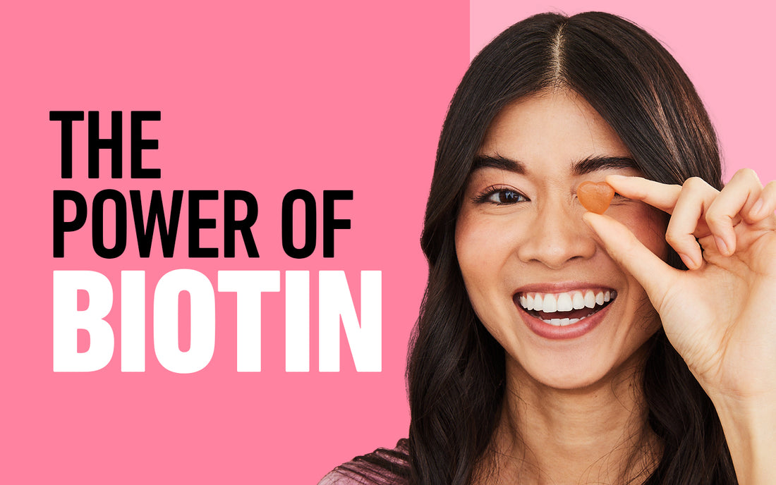 The Power of Biotin